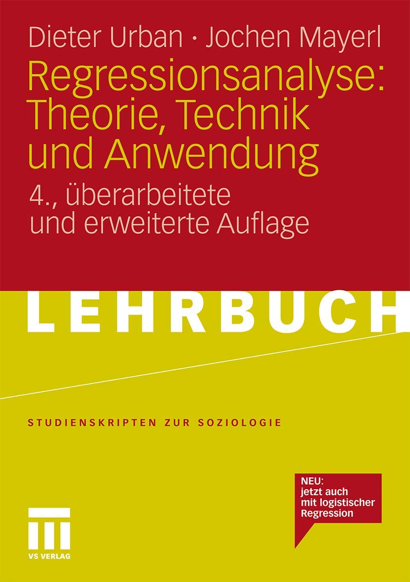 Regressionsanalyse: Theorie, Technik und Anwendung Law