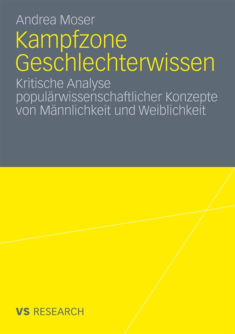 Kampfzone Geschlechterwissen: Kritische Analyse populärwissenschaftlicher Konzepte von Männlichkeit und Weiblichkeit Law