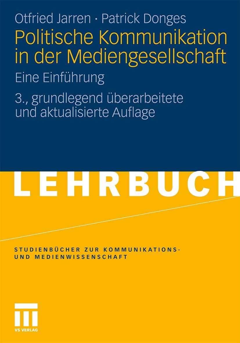 Politische Kommunikation in der Mediengesellschaft Law