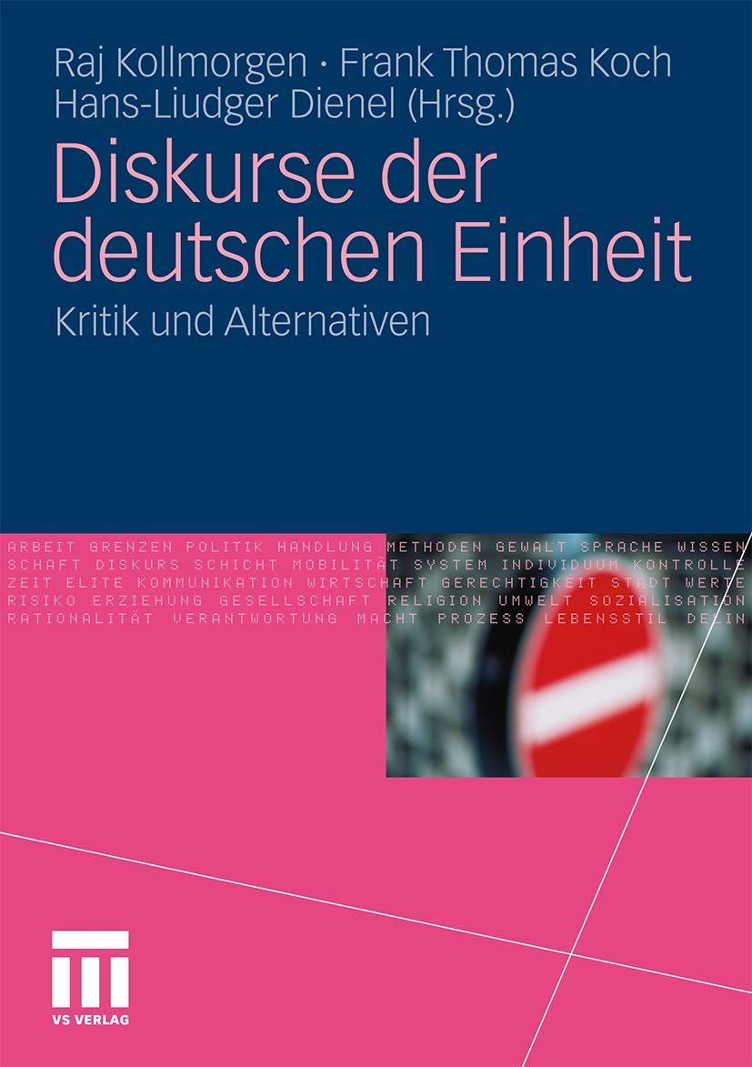 Diskurse der deutschen Einheit: Kritik und Alternativen Law