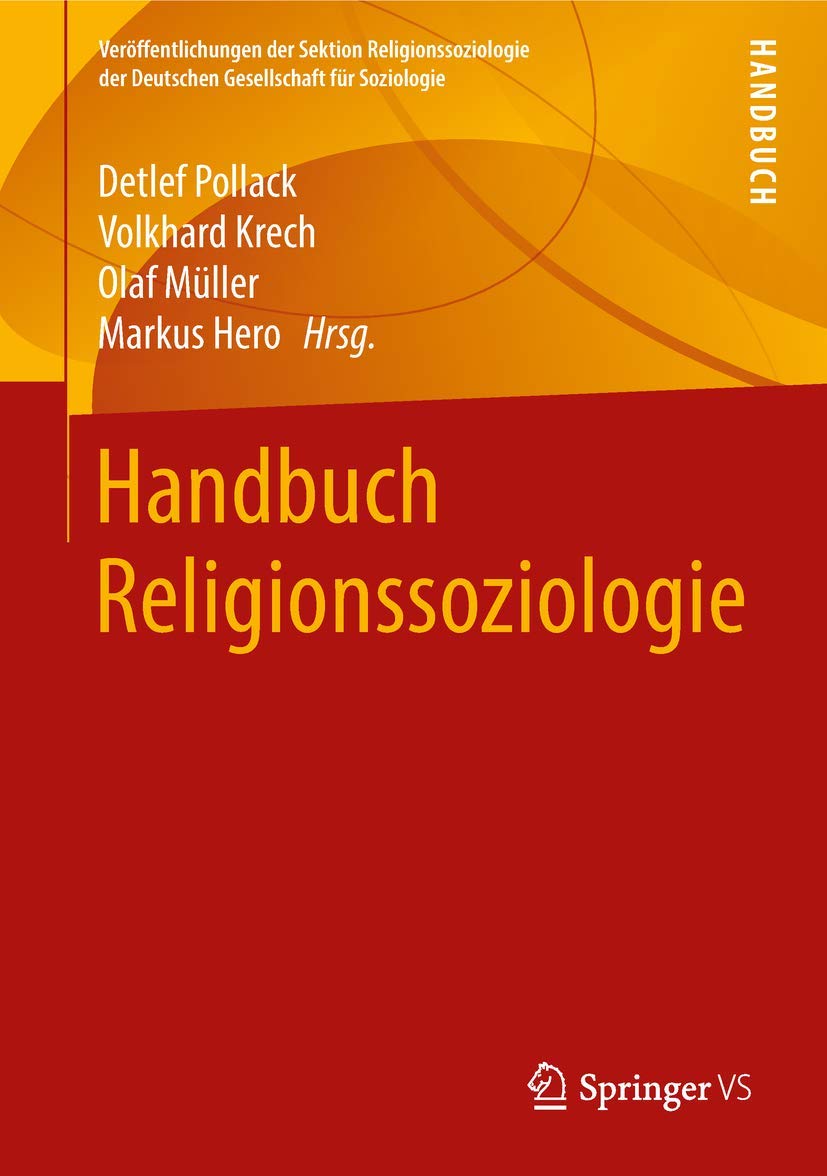 Handbuch Religionssoziologie (Veröffentlichungen der Sektion Religionssoziologie der Deutschen Gesellschaft für Soziologie) Law