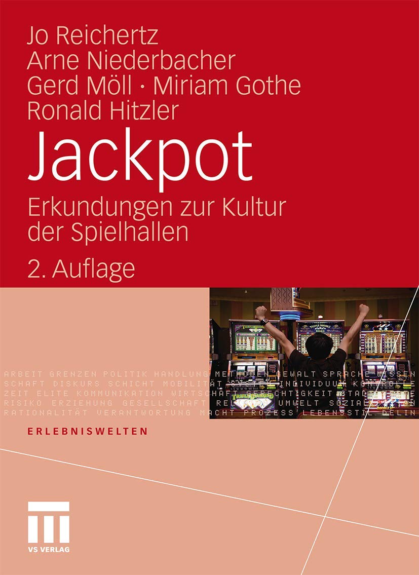 Jackpot: Erkundungen zur Kultur der Spielhallen (Erlebniswelten) (German Edition) Law