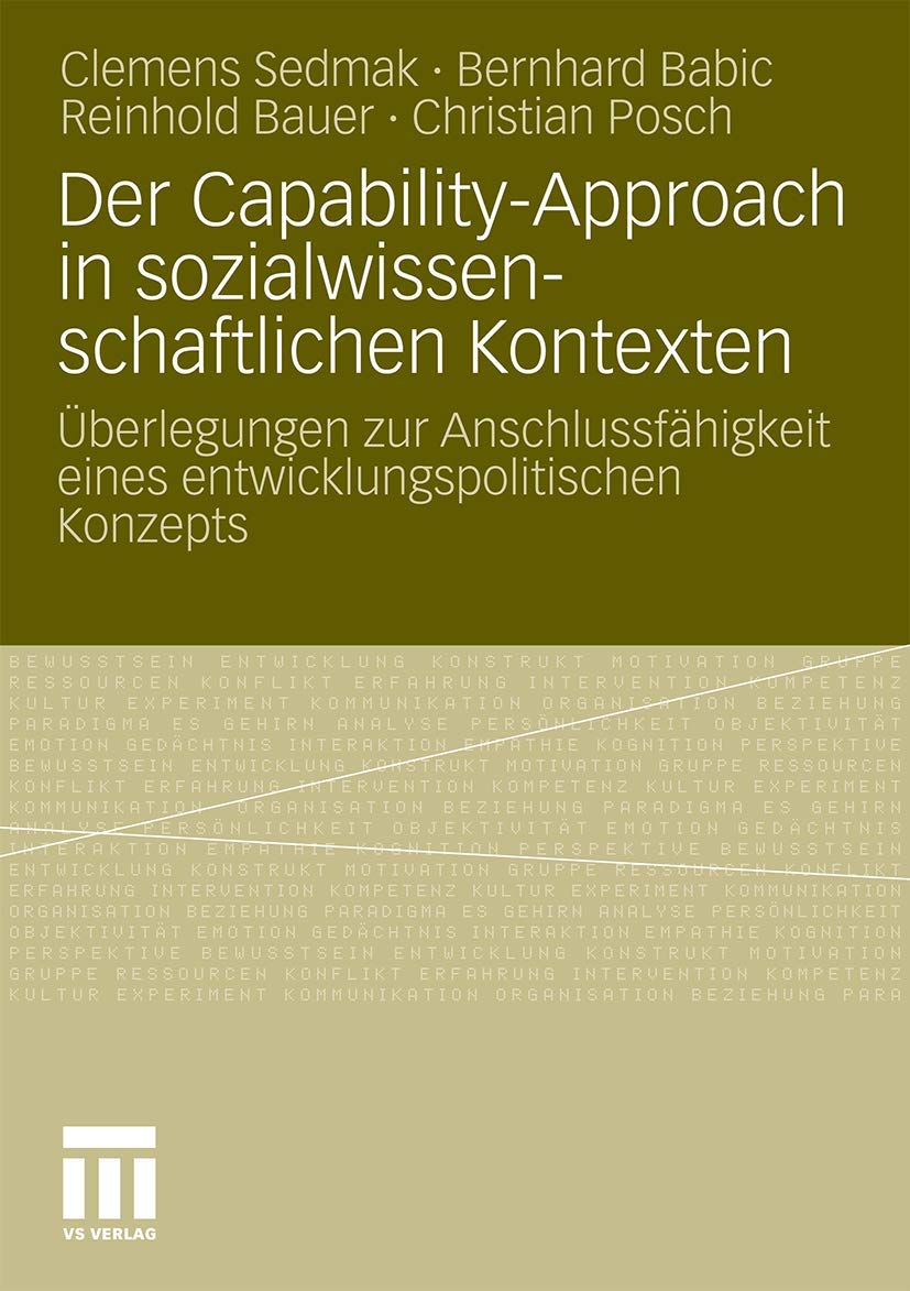 Der Capability-Approach in sozialwissenschaftlichen Kontexten: Überlegungen zur Anschlussfähigkeit eines entwicklungspolitischen Konzepts Law
