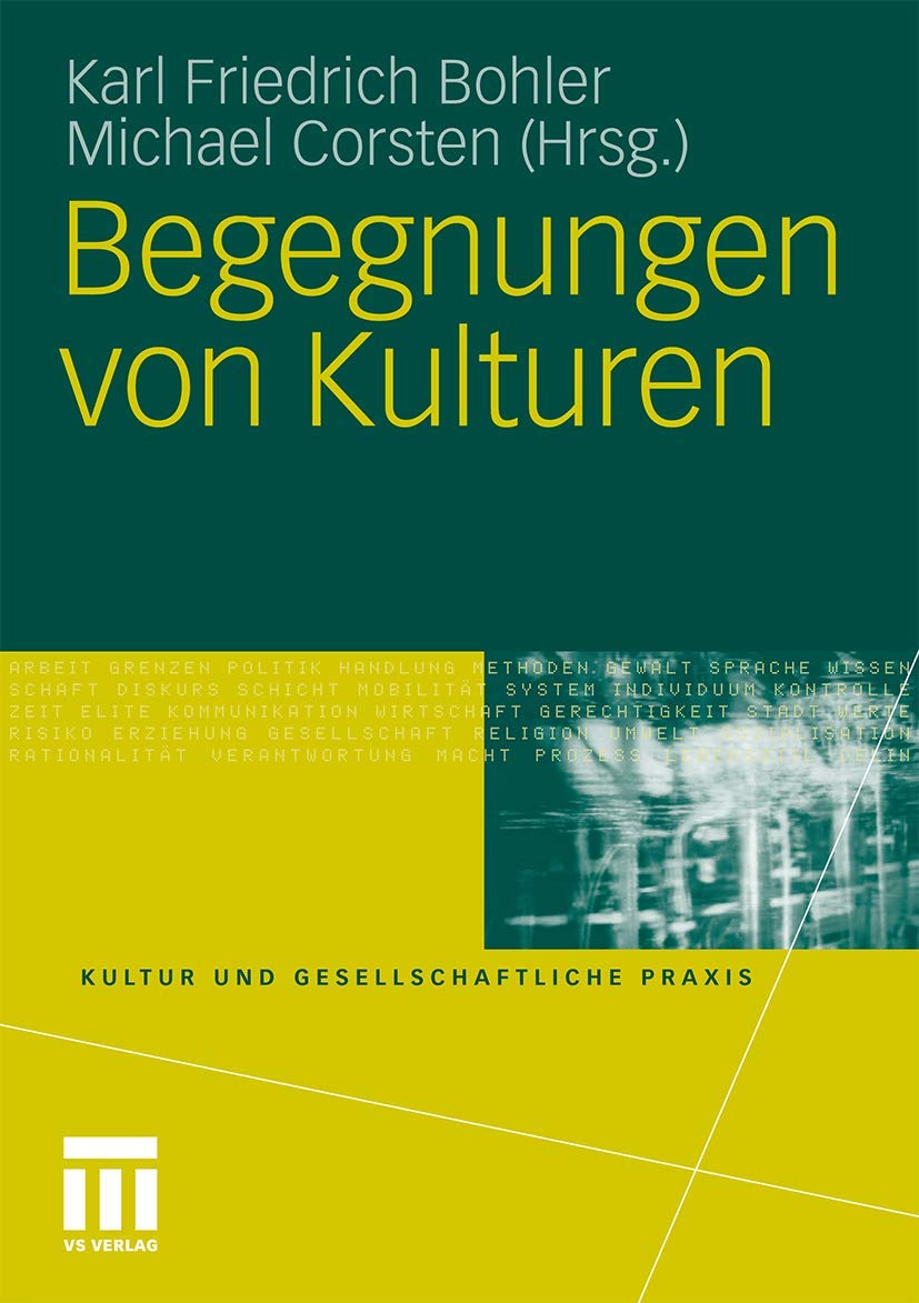 Begegnungen von Kulturen (Kultur und gesellschaftliche Praxis) Law