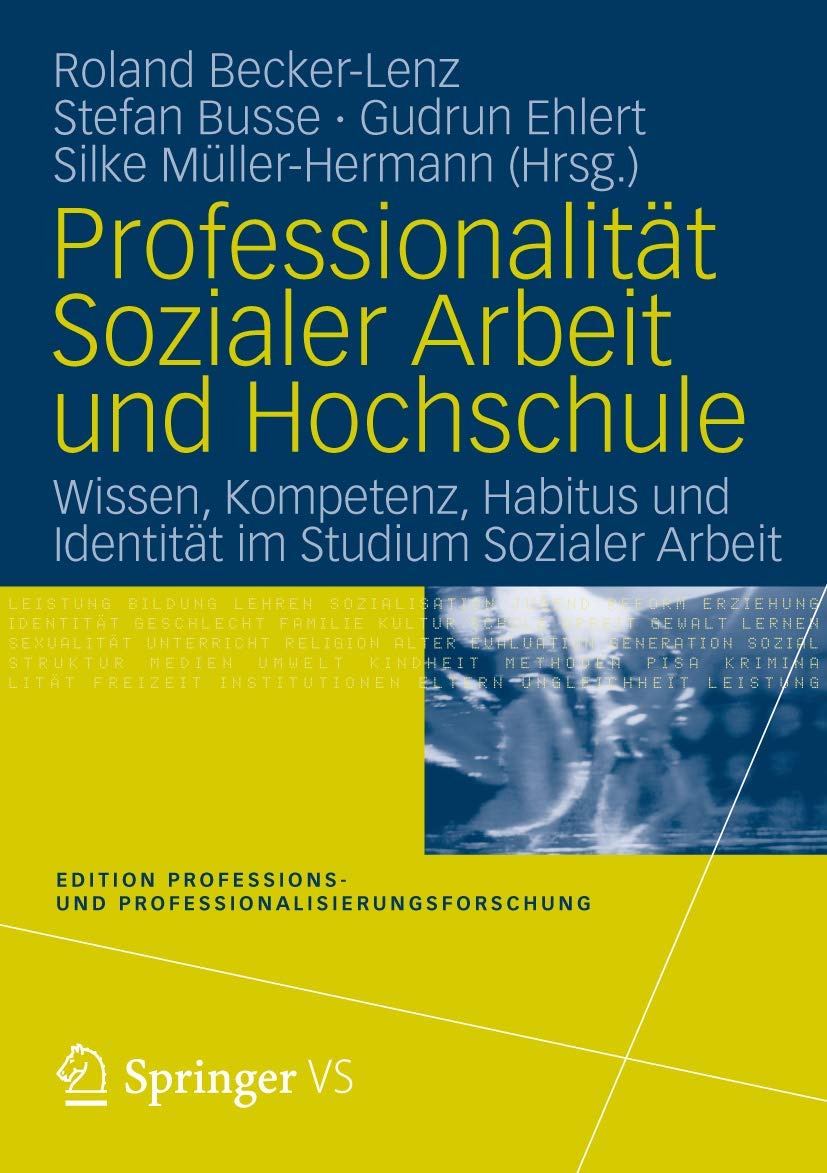 Professionalität Sozialer Arbeit und Hochschule Social Sciences Books