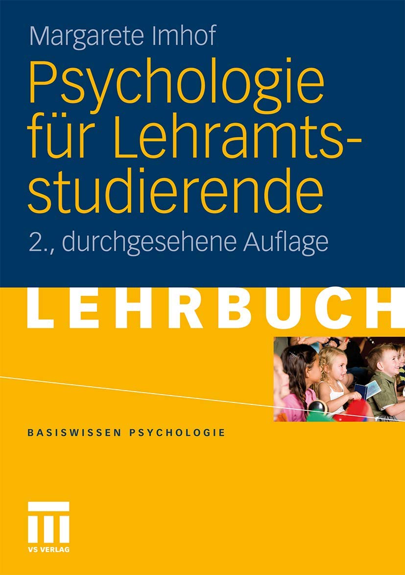 Psychologie Für Lehramtsstudierende (Basiswissen Psychologie) (German Edition) Psychology