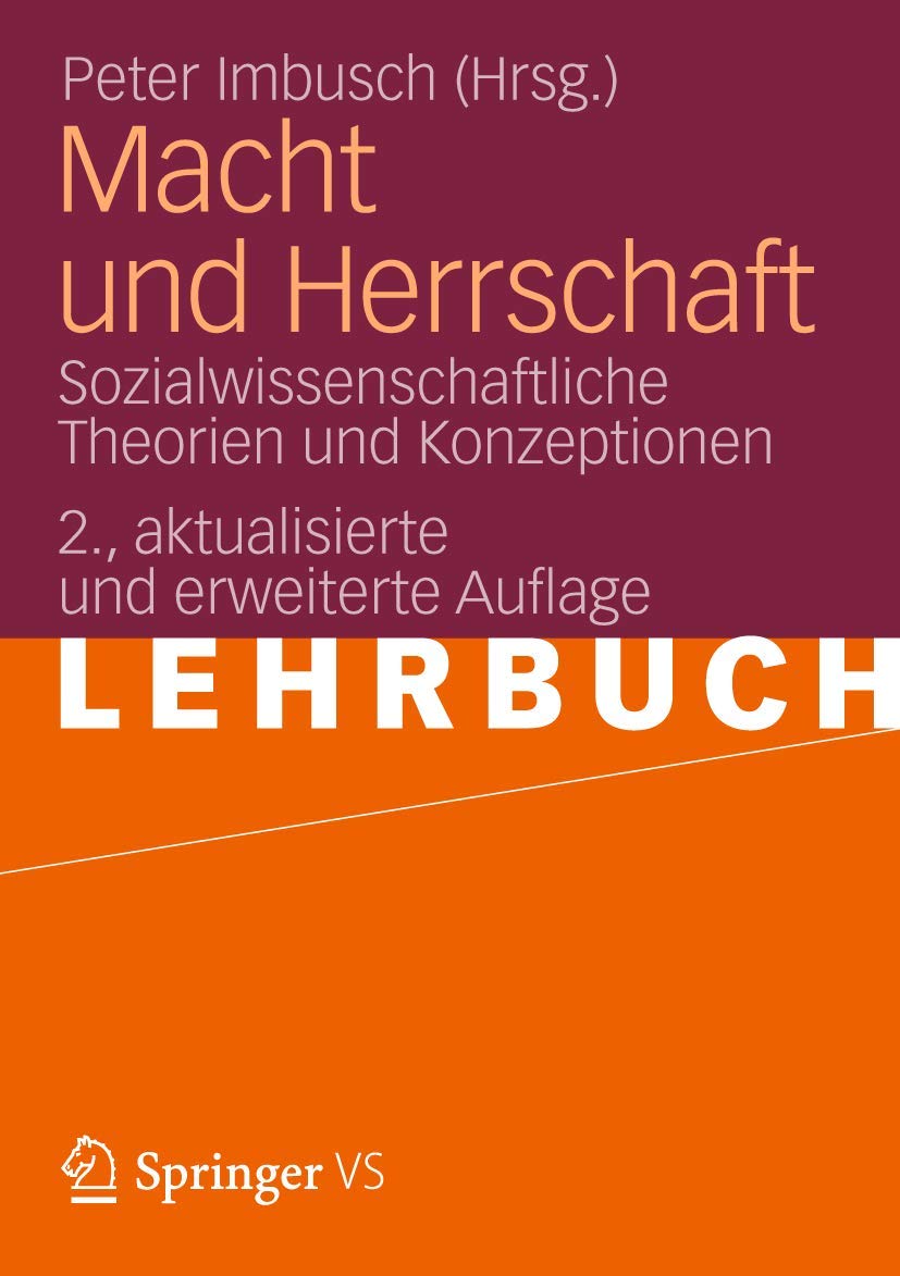 Macht und Herrschaft: Sozialwissenschaftliche Theorien und Konzeptionen Law