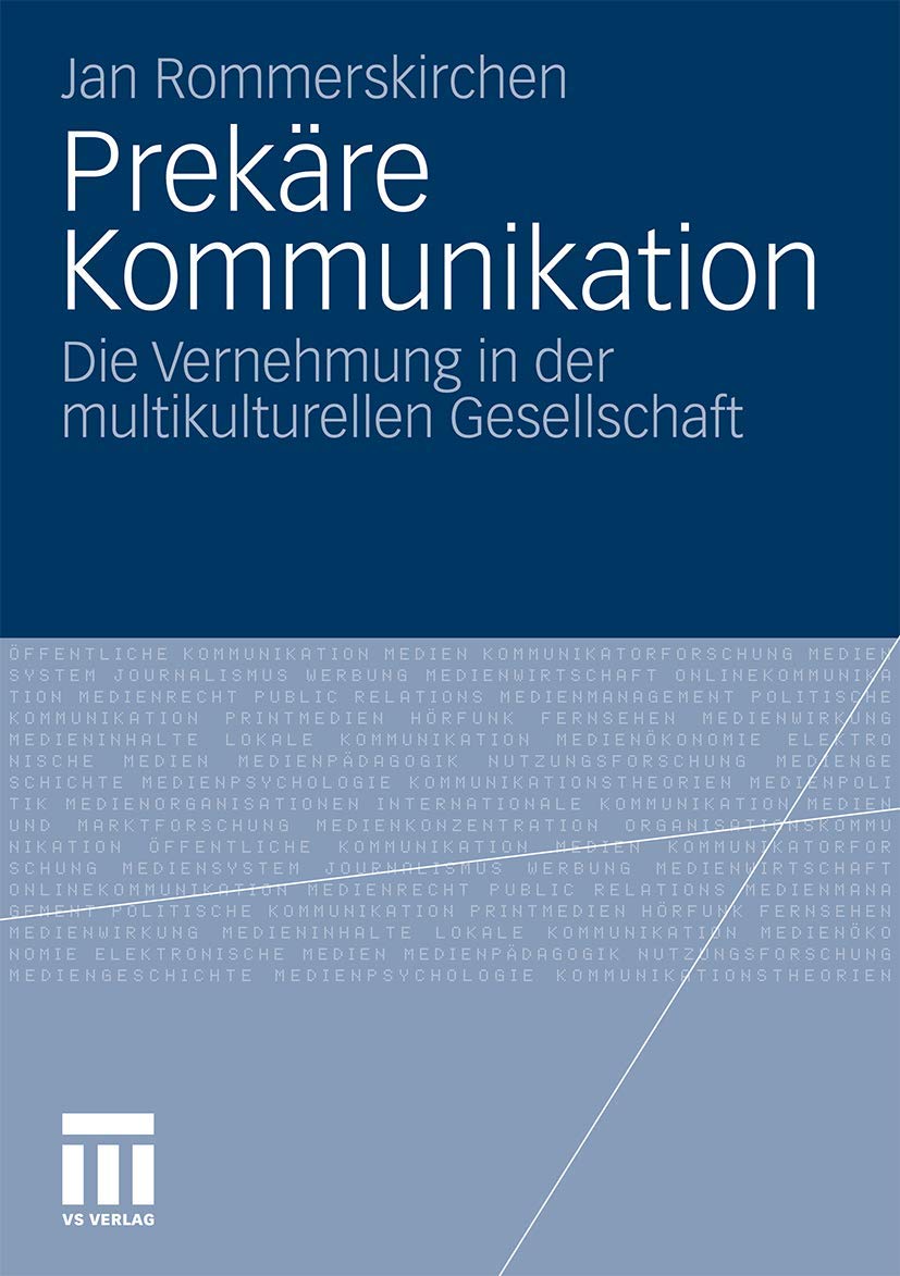 Prekäre Kommunikation: Die Vernehmung in der multikulturellen Gesellschaft (German Edition) Law