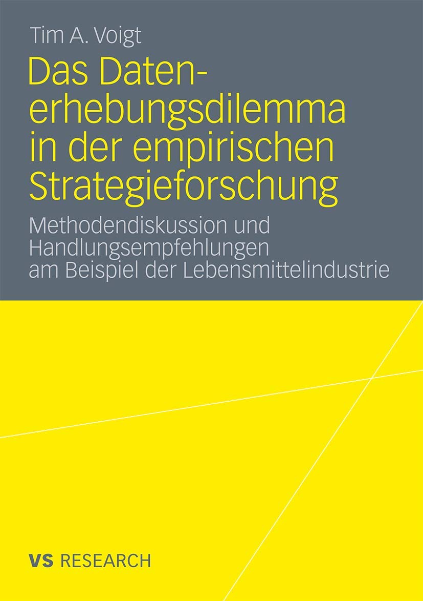 Das Datenerhebungsdilemma in der empirischen Strategieforschung book