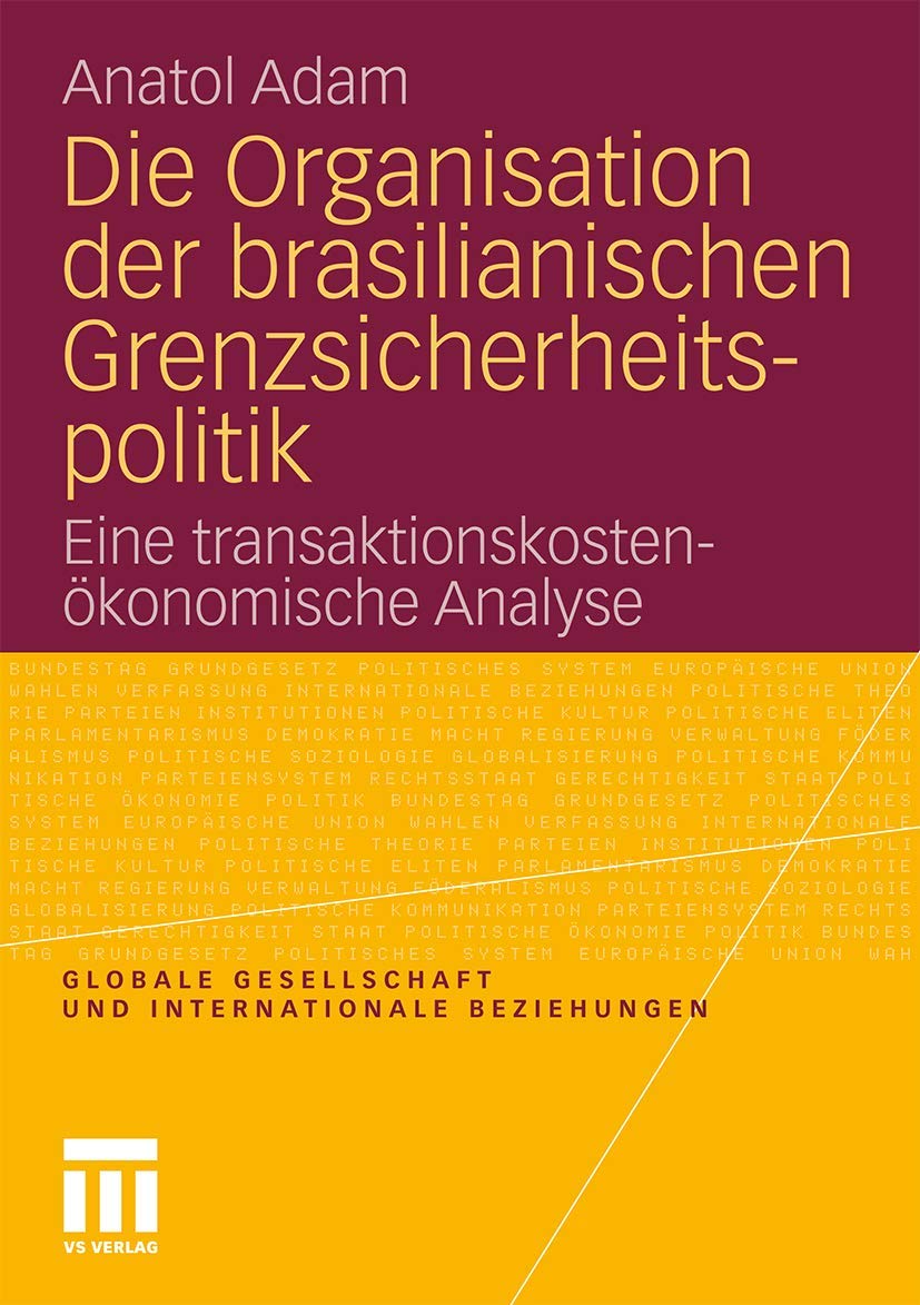 Die Organisation der brasilianischen Grenzsicherheitspolitik Law