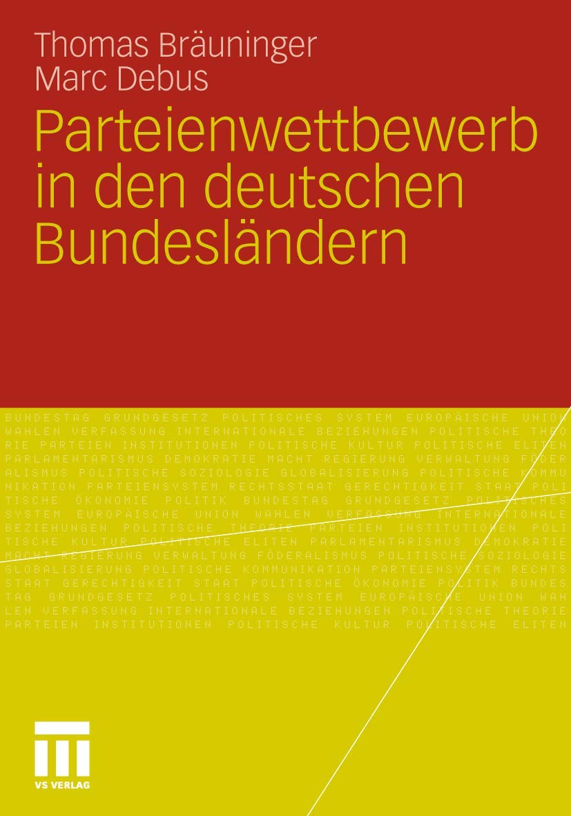 Parteienwettbewerb in den Deutschen Bundesländern (German Edition) Law