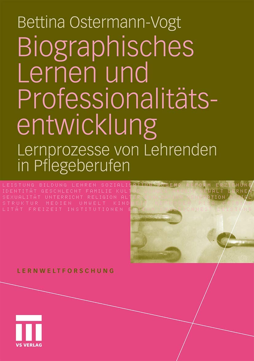 Biographisches Lernen und Professionalitätsentwicklung Study Guides