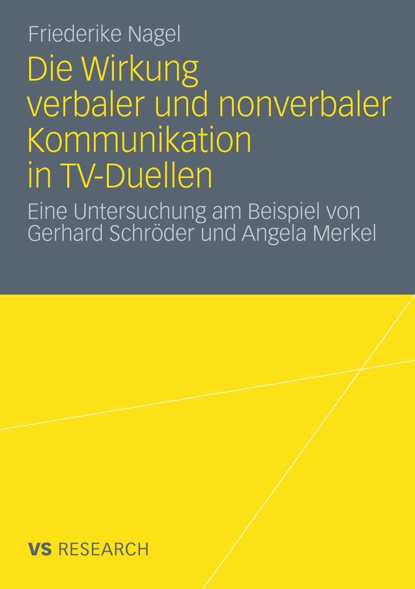 Die Wirkung verbaler und nonverbaler Kommunikation in TV-Duellen Law