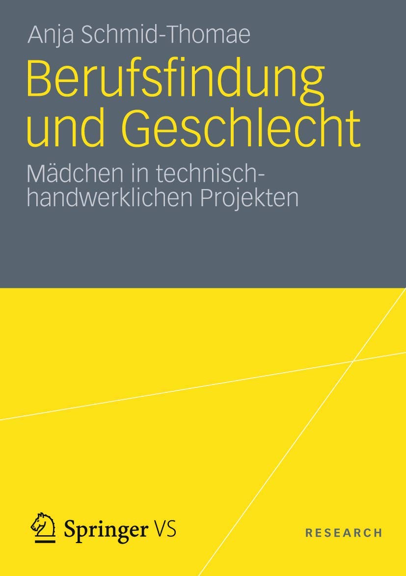 Berufsfindung und Geschlecht: Mädchen in technisch-handwerklichen Projekten Law
