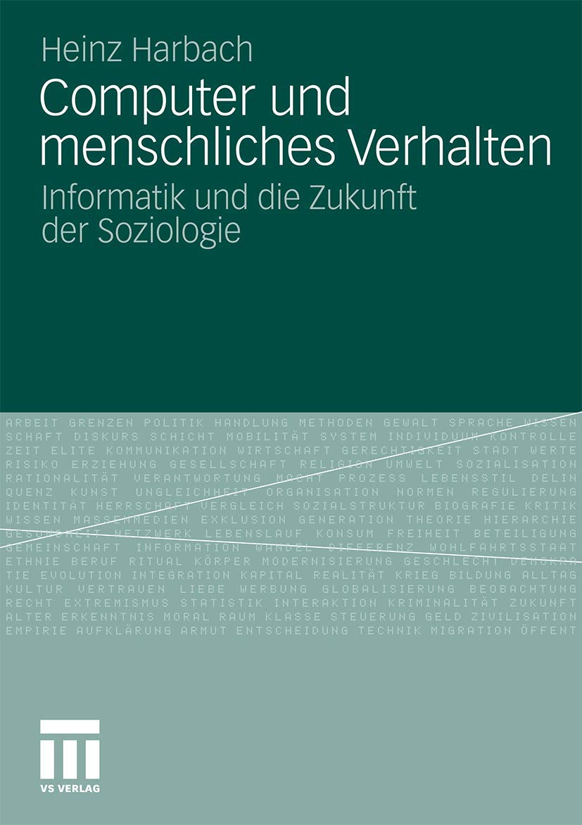 Computer und menschliches Verhalten: Informatik und die Zukunft der Soziologie Law