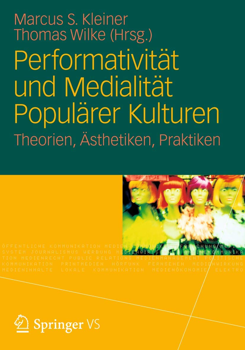 Performativität und Medialität Populärer Kulturen Law