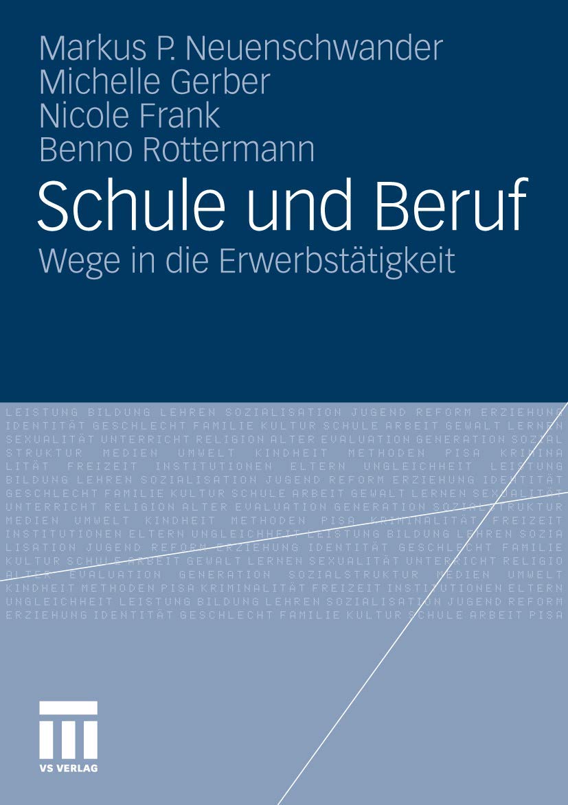 Schule und Beruf: Wege in die Erwerbstätigkeit Business, Finance & Career
