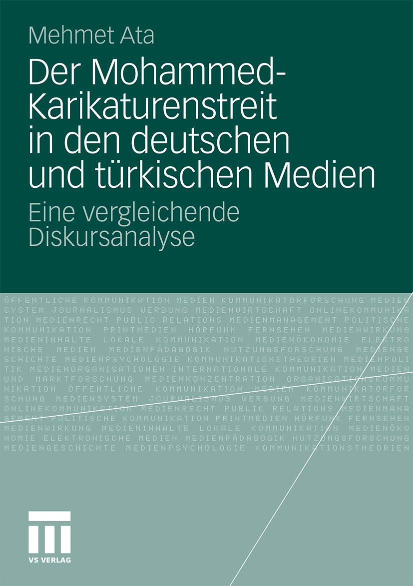 Der Mohammed-Karikaturenstreit in den deutschen und türkischen Medien: Eine vergleichende Diskursanalyse Law