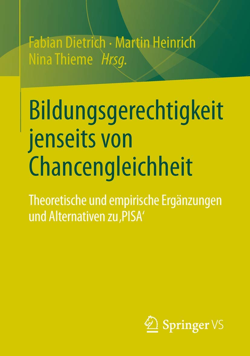 Bildungsgerechtigkeit jenseits von Chancengleichheit Social Sciences