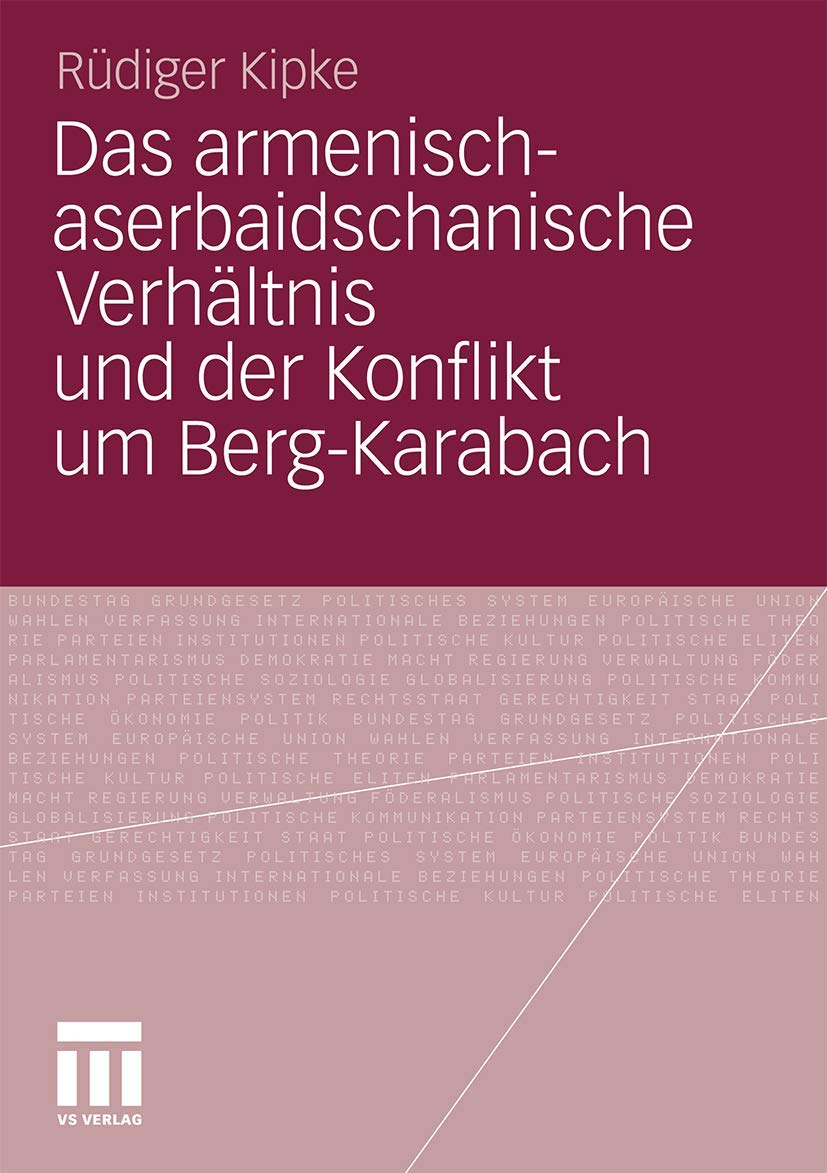 Das armenisch-aserbaidschanische Verhältnis und der Konflikt um Berg-Karabach Law