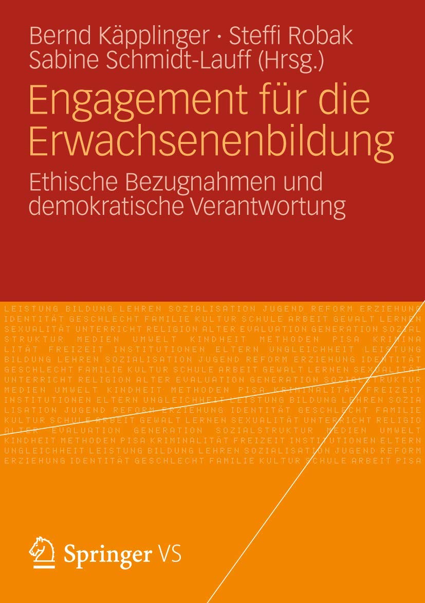 Engagement für die Erwachsenenbildung: Ethische Bezugnahmen und Demokratische Verantwortung (German Edition) Law