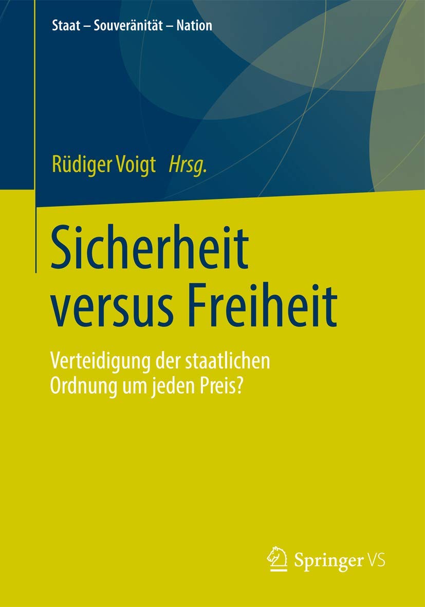 Sicherheit versus Freiheit Law