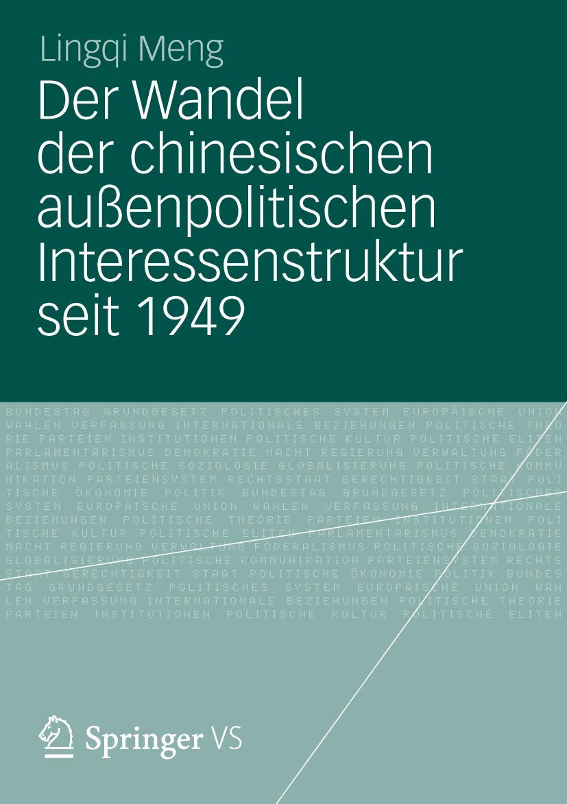 Der Wandel der chinesischen außenpolitischen Interessenstruktur seit 1949 Law