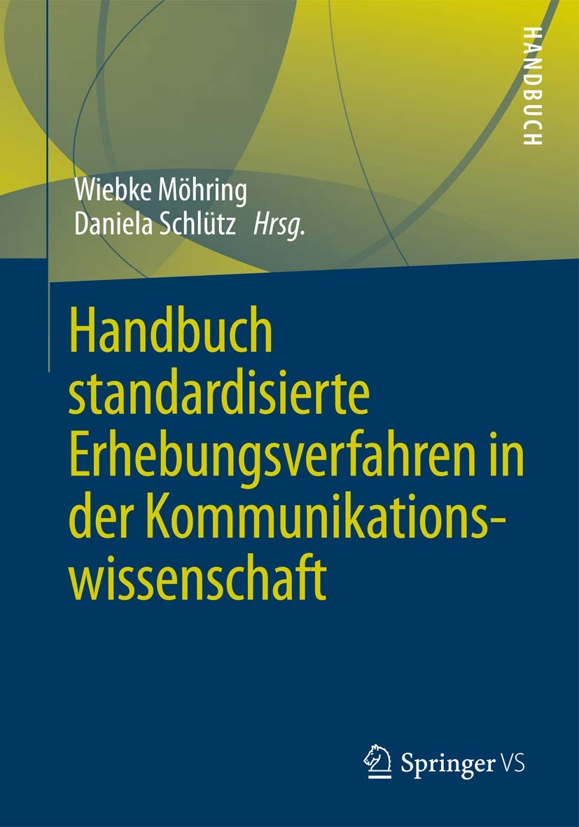 Handbuch standardisierte Erhebungsverfahren in der Kommunikationswissenschaft Law
