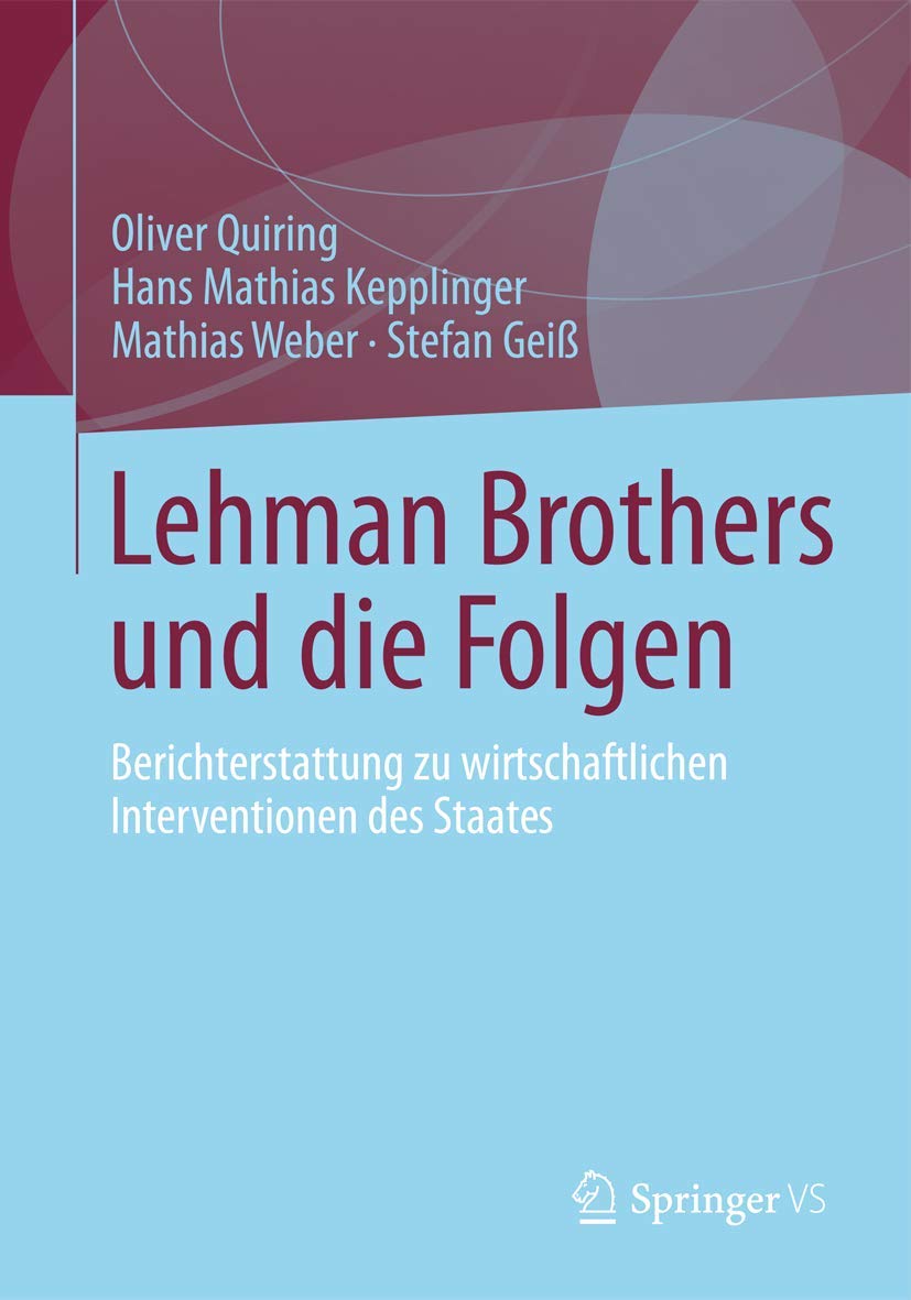 Lehman Brothers und die Folgen: Berichterstattung zu wirtschaftlichen Interventionen des Staates Law