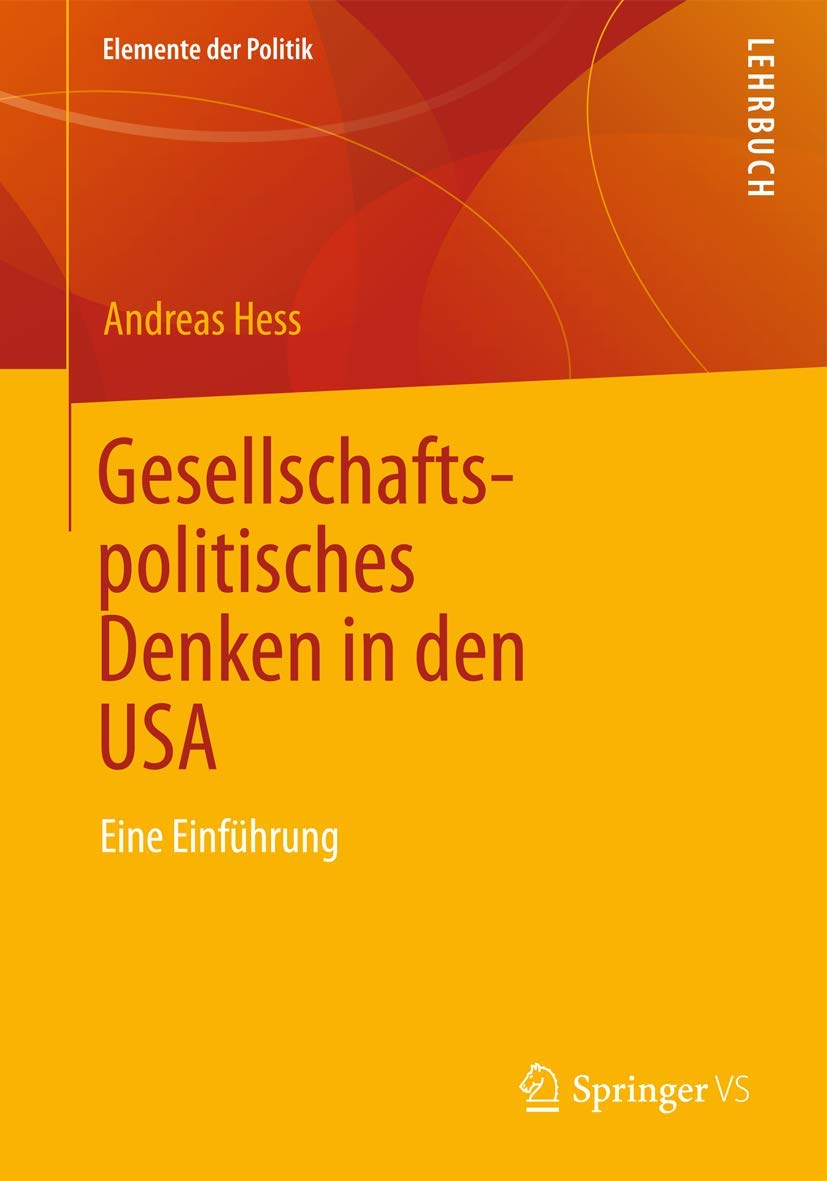 Gesellschaftspolitisches Denken in den USA: Eine Einführung (Elemente der Politik, Band 2) Law