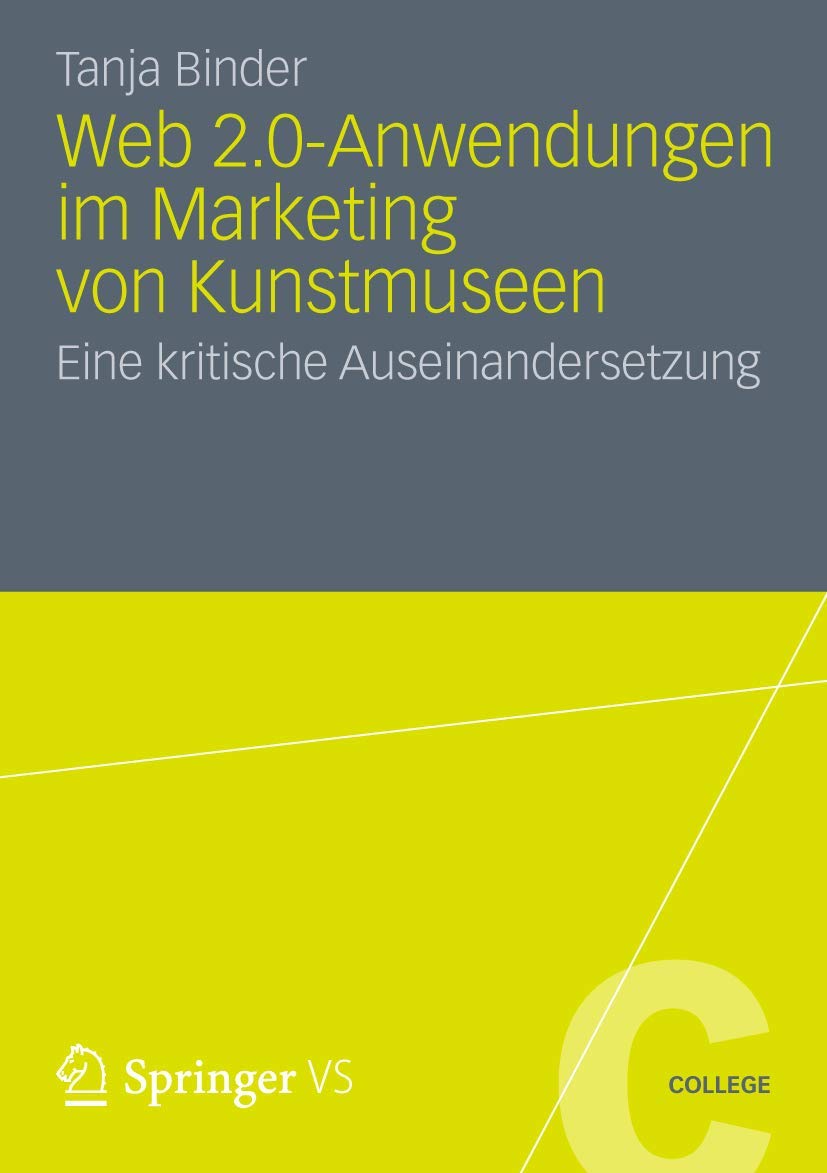 Web 2.0-Anwendungen im Marketing von Kunstmuseen Law