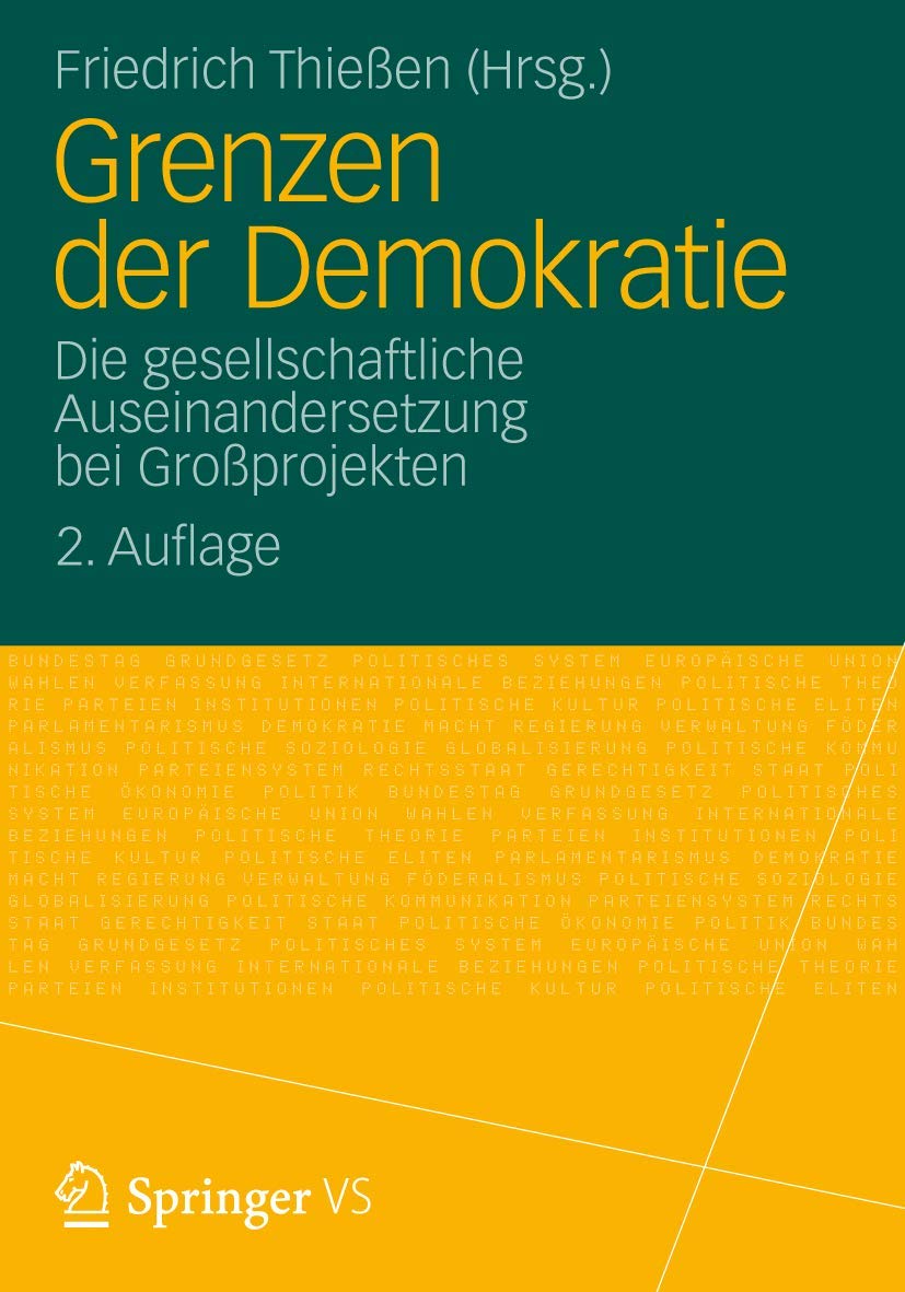 Grenzen der Demokratie: Die gesellschaftliche Auseinandersetzung bei Großprojekten Law