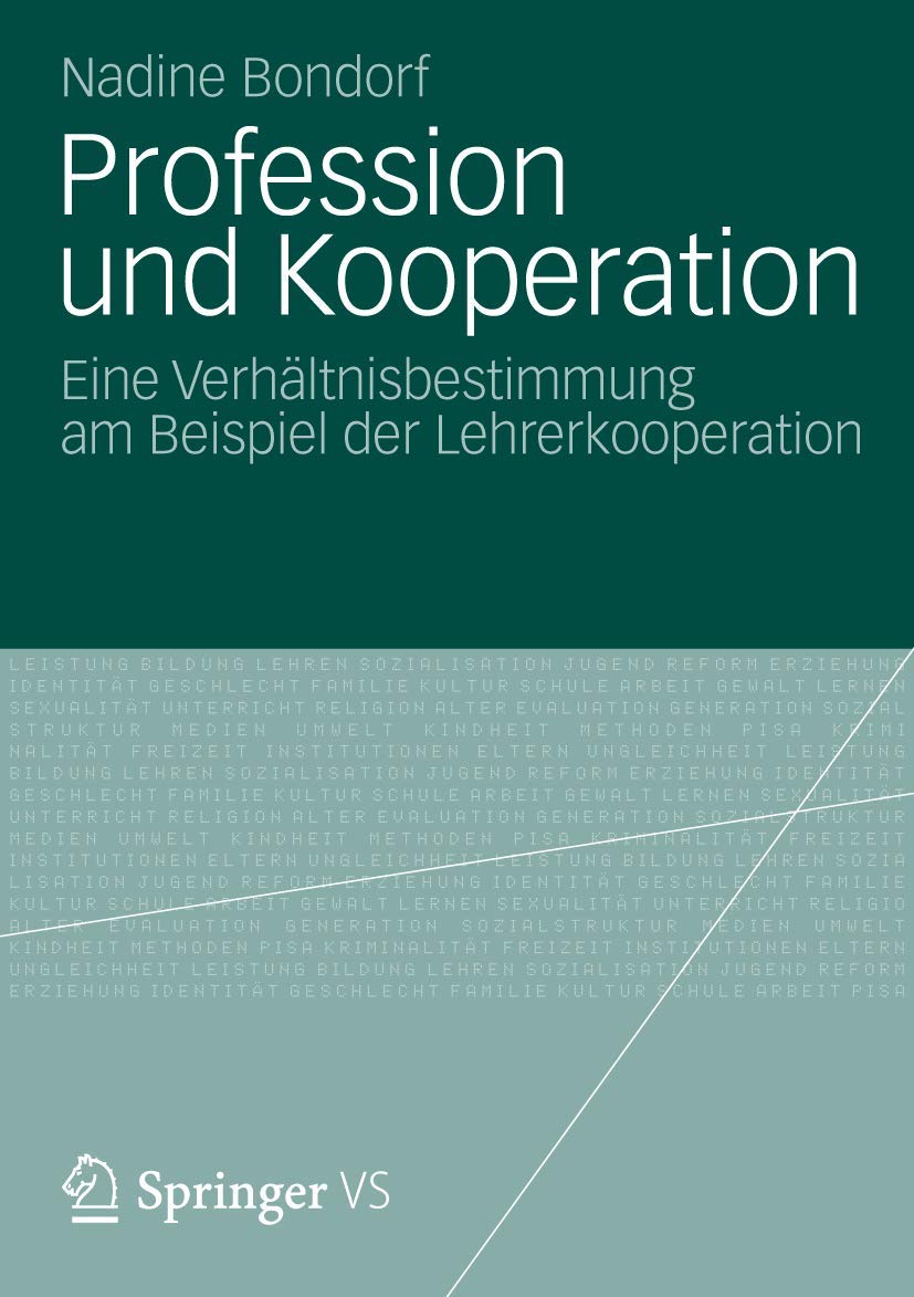 Profession und Kooperation: Eine Verhältnisbestimmung am Beispiel der Lehrerkooperation (German Edition) Law