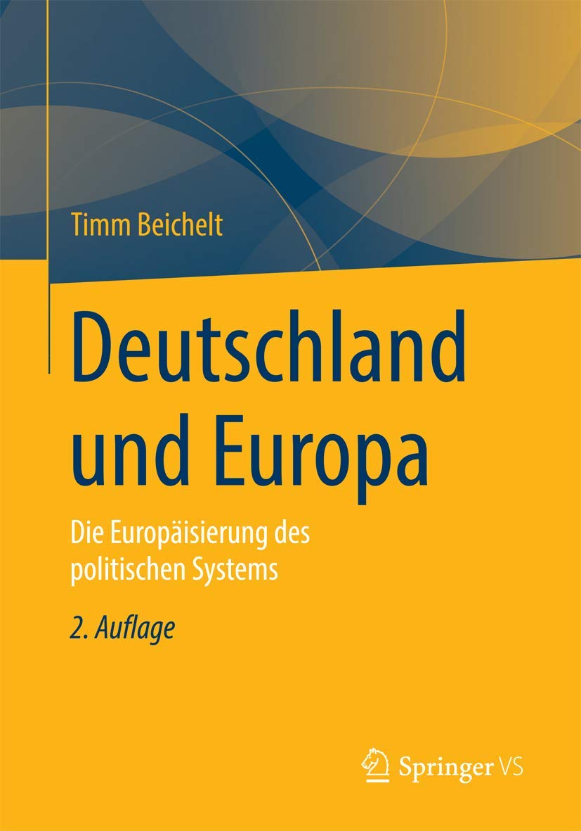 Deutschland und Europa: Die Europäisierung des politischen Systems Law