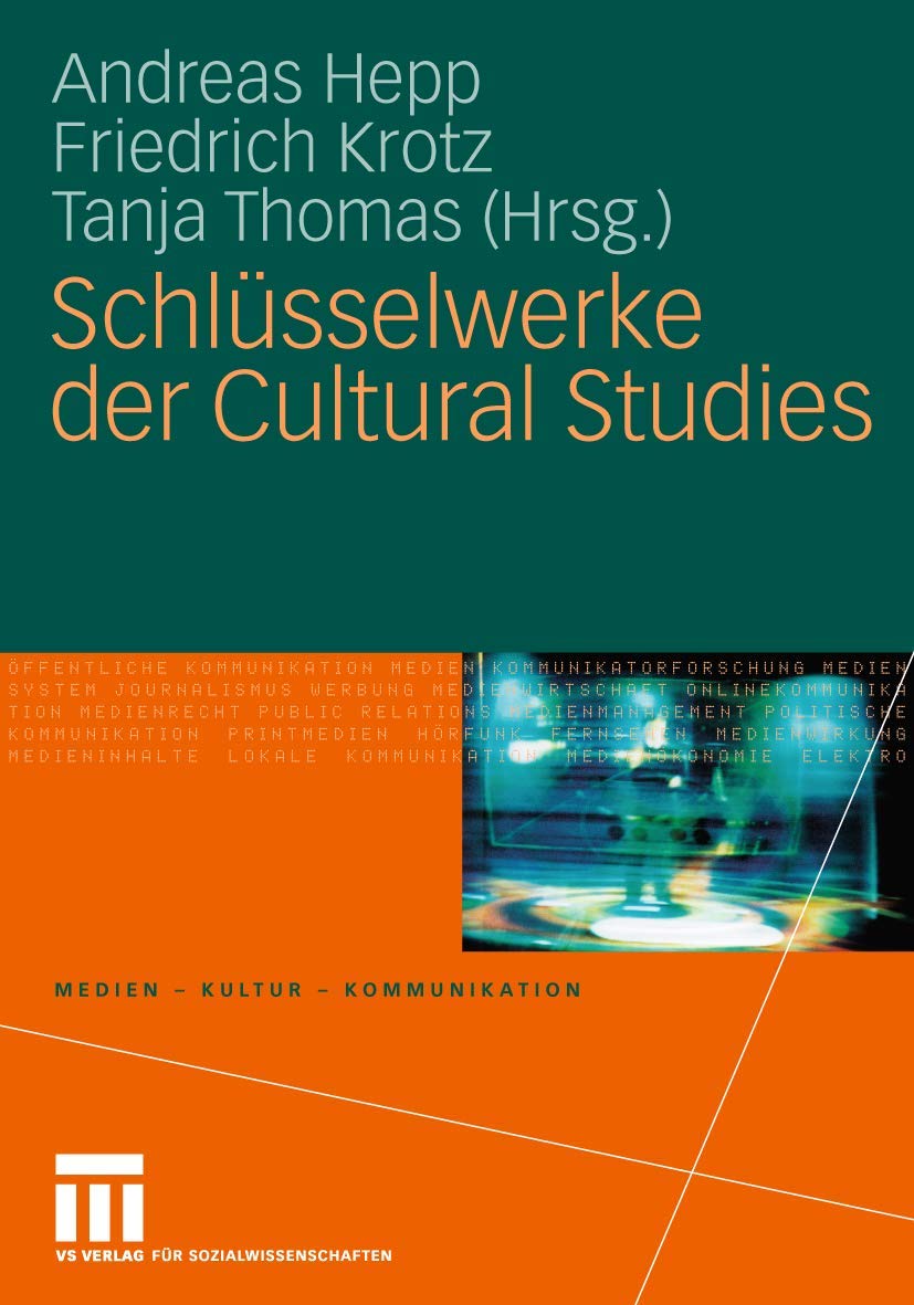 Schlüsselwerke der Cultural Studies (Medien • Kultur • Kommunikation) Law