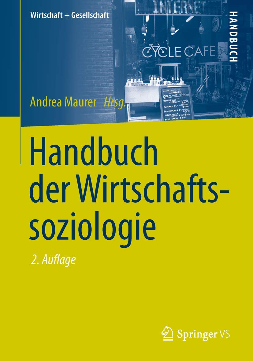 Handbuch der Wirtschaftssoziologie (Wirtschaft + Gesellschaft) Law
