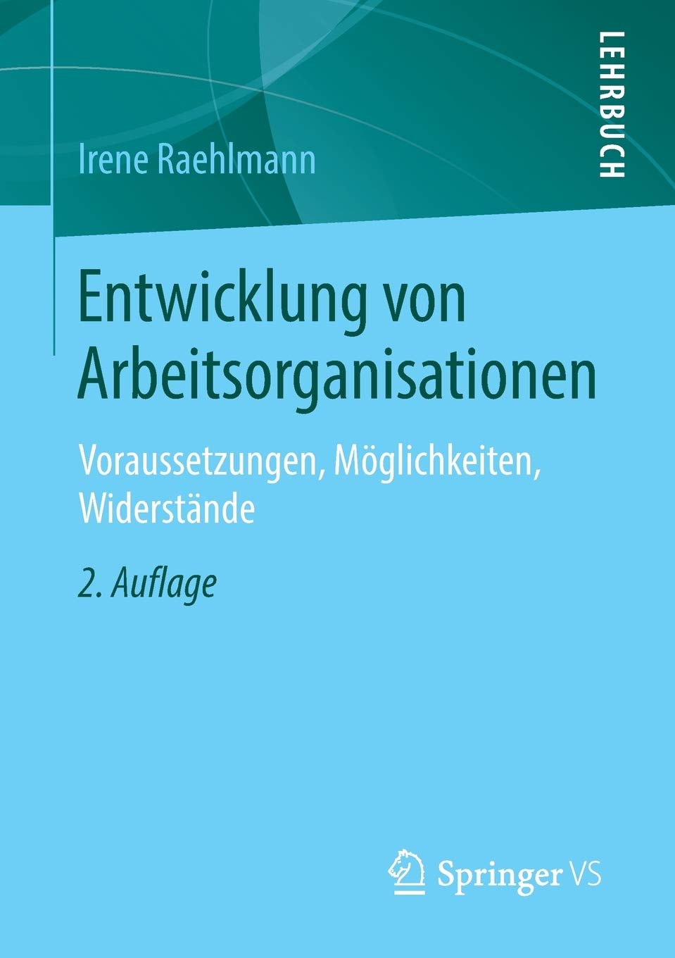 Product Image: Entwicklung von Arbeitsorganisationen