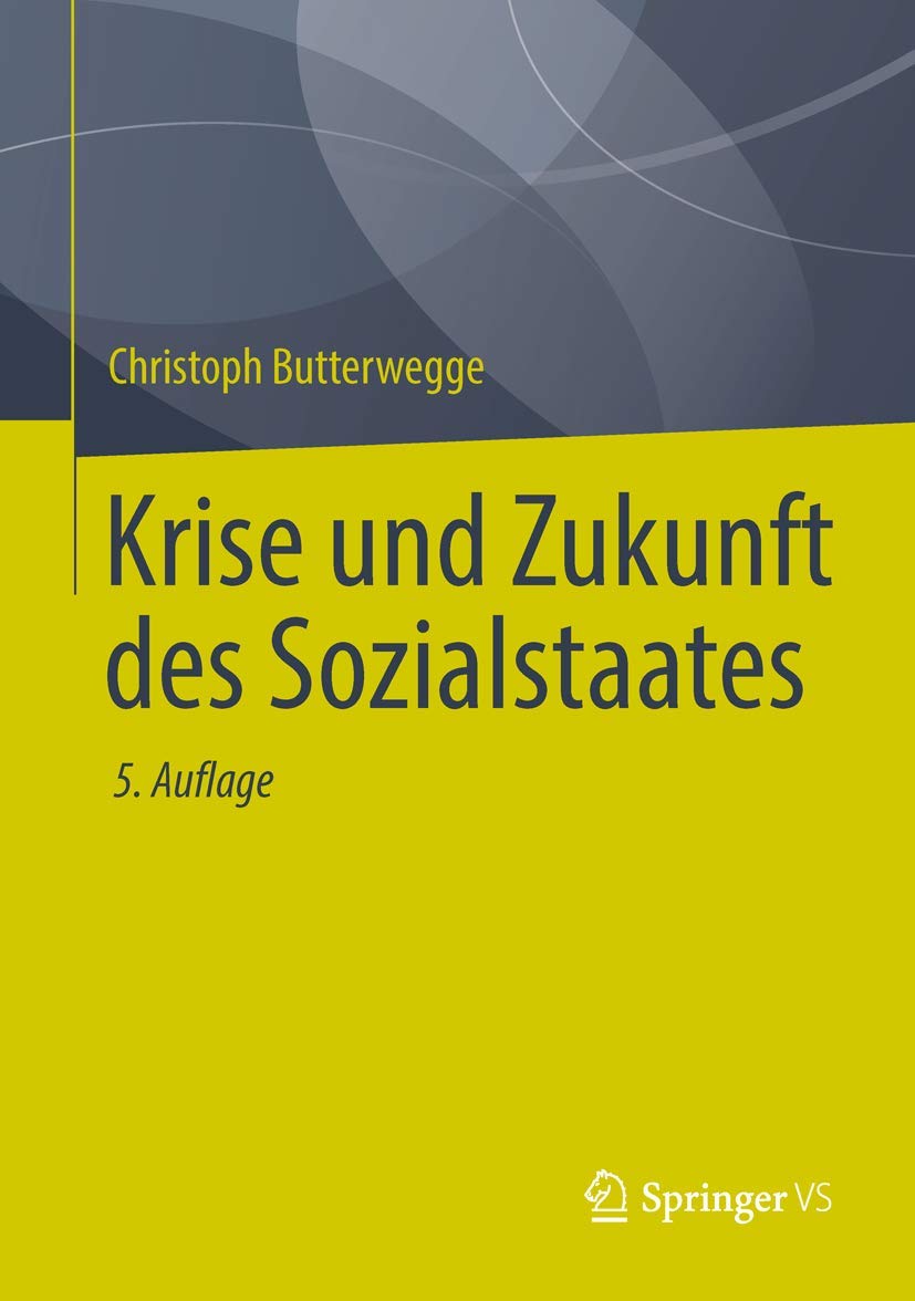 Krise und Zukunft des Sozialstaates Law
