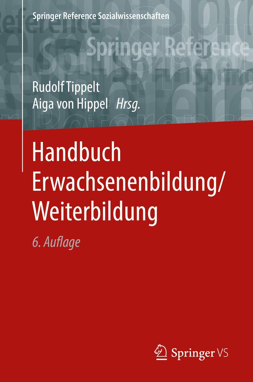 Handbuch Erwachsenenbildung/Weiterbildung (Springer Reference Sozialwissenschaften) Business, Finance & Career