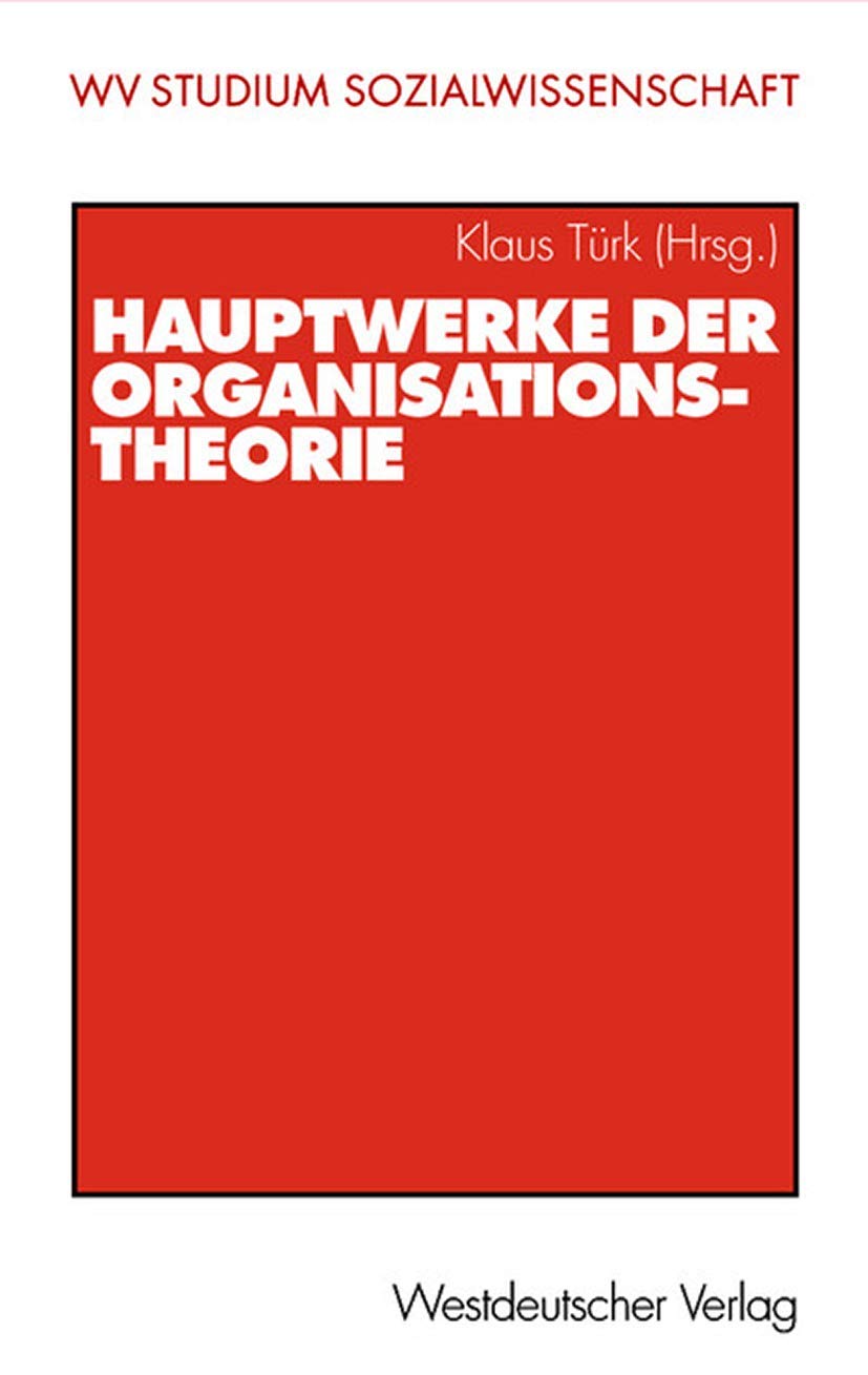 Hauptwerke der Organisationstheorie (wv studium, 186, Band 186) Law