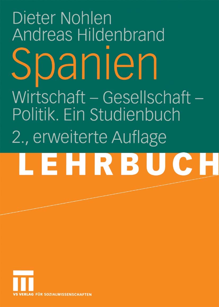 Spanien: Wirtschaft - Gesellschaft - Politik. Ein Studienbuch (German Edition) Business, Finance & Career