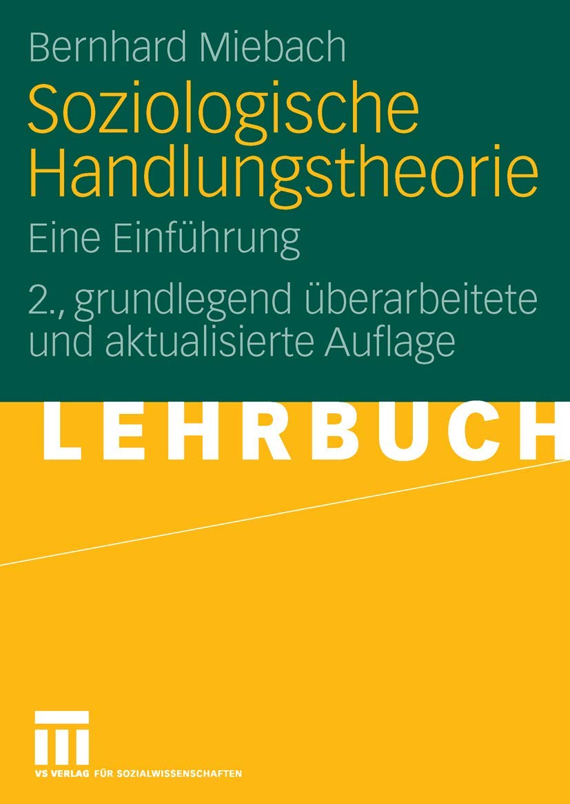 Soziologische Handlungstheorie: Eine Einführung Law