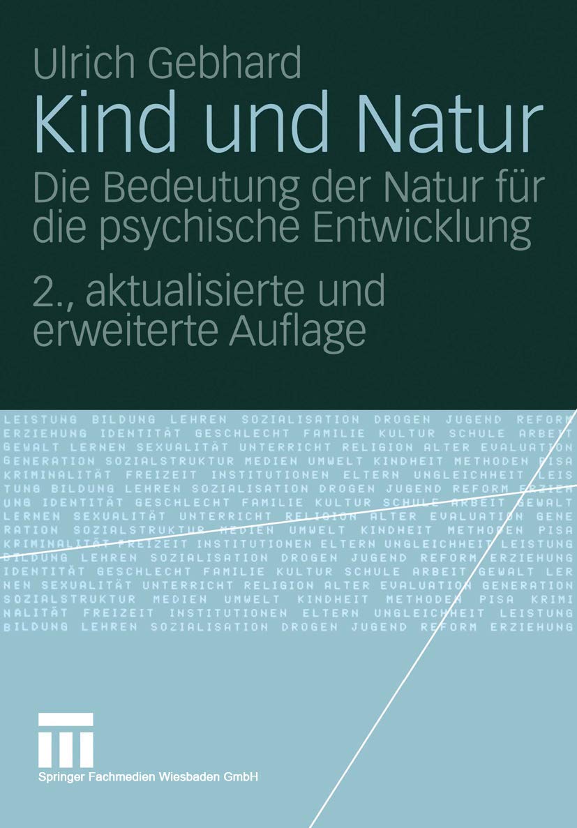 Kind und Natur: Die Bedeutung der Natur für die psychische Entwicklung Social Sciences Books