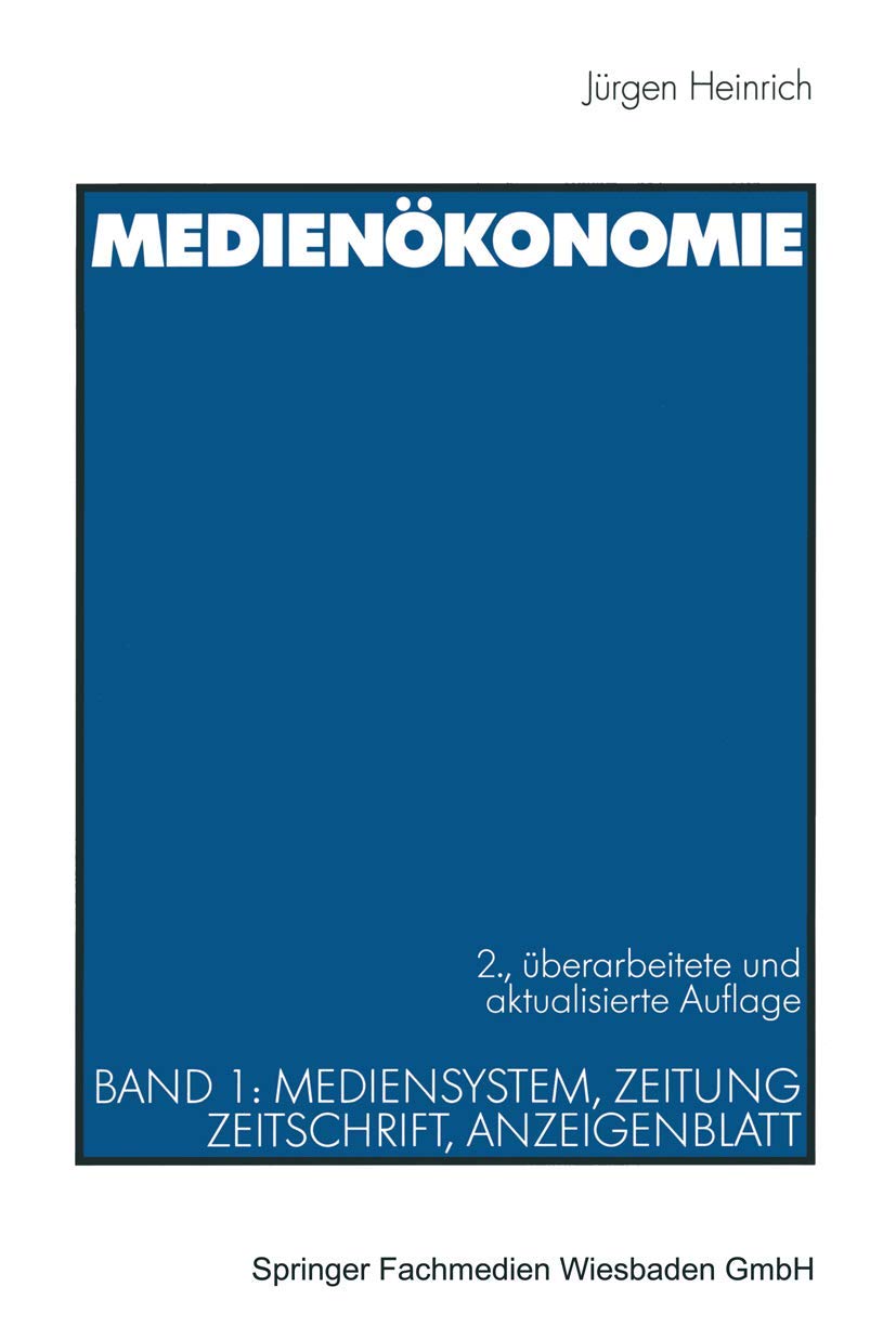 Medienökonomie, Bd.1, Mediensystem, Zeitung, Zeitschrift, Anzeigenblatt Law
