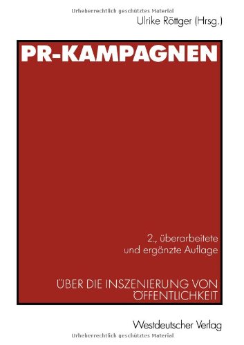 PR-Kampagnen. Über die Inszenierung von Öffentlichkeit Law