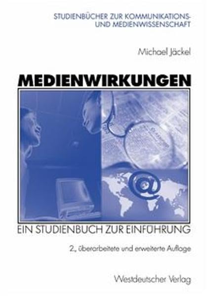 Medienwirkungen. Ein Studienbuch zur Einführung (Studienbücher zur Kommunikations- und Medienwissenschaft) Law