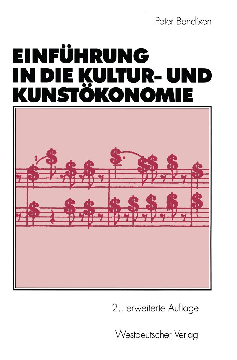 Einführung in die Kultur- und Kunstökonomie Media & Communication