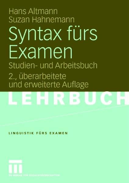 Syntax fürs Examen: Studien- und Arbeitsbuch (Linguistik fürs Examen, 1) Law