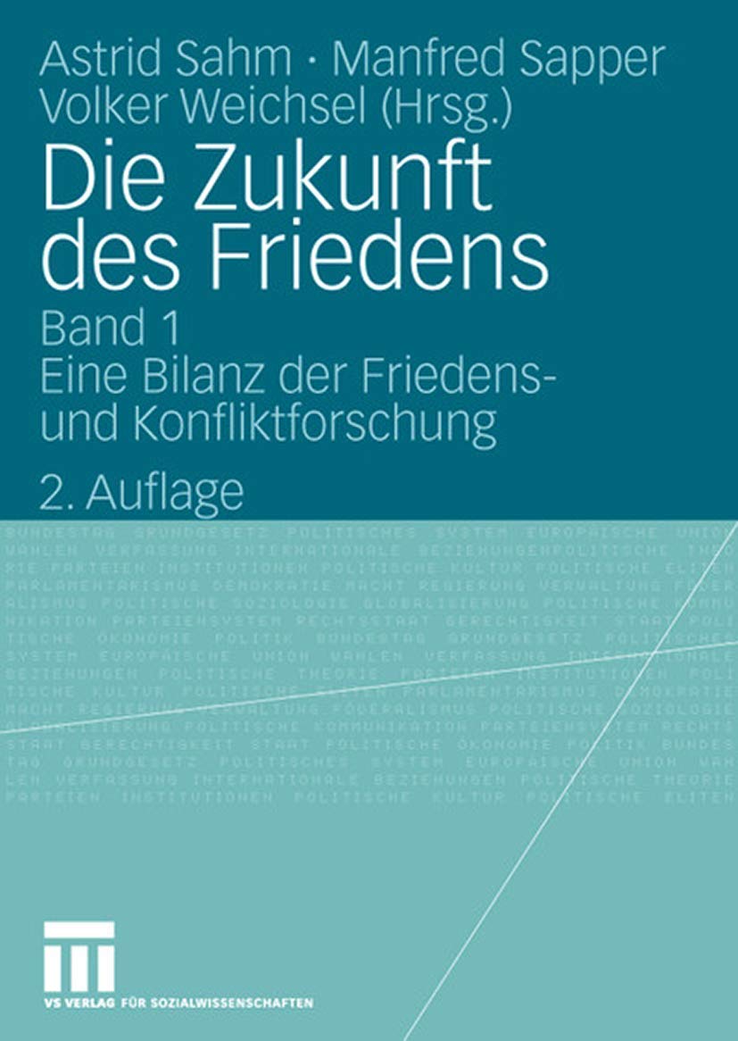 Die Zukunft des Friedens: Band 1: Eine Bilanz der Friedens- und Konfliktforschung Law