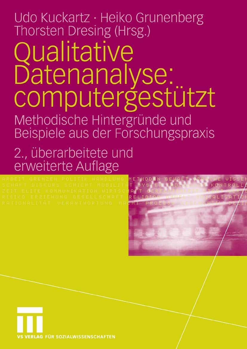 Qualitative Datenanalyse: computergestützt.: Methodische Hintergründe und Beispiele aus der Forschungspraxis Law